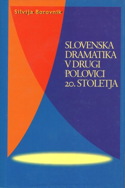 SlovenskaDramatikaVDrugiPolovici