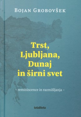 Pogovor o knjigi veleposlanika mag. Bojana Grobovška - Trst, Ljubljana, Dunaj in širni svet