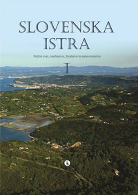 Predstavitev monografije Slovenska Istra I