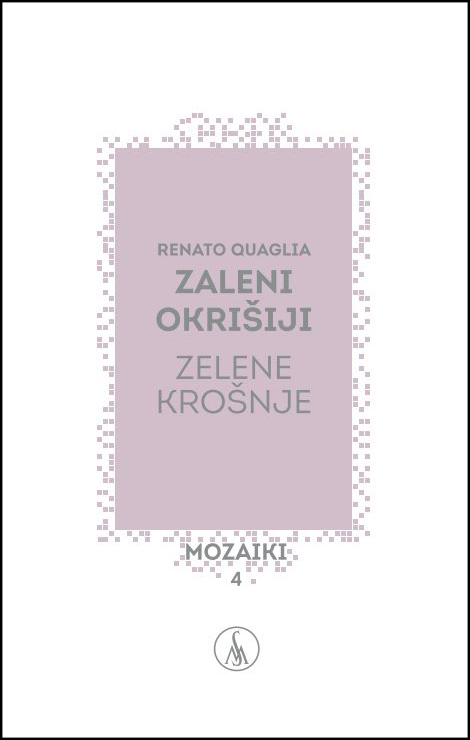 Predstavitev pesniške zbirke Renata Quaglie Zaleni okrišiji/Zelene krošnje